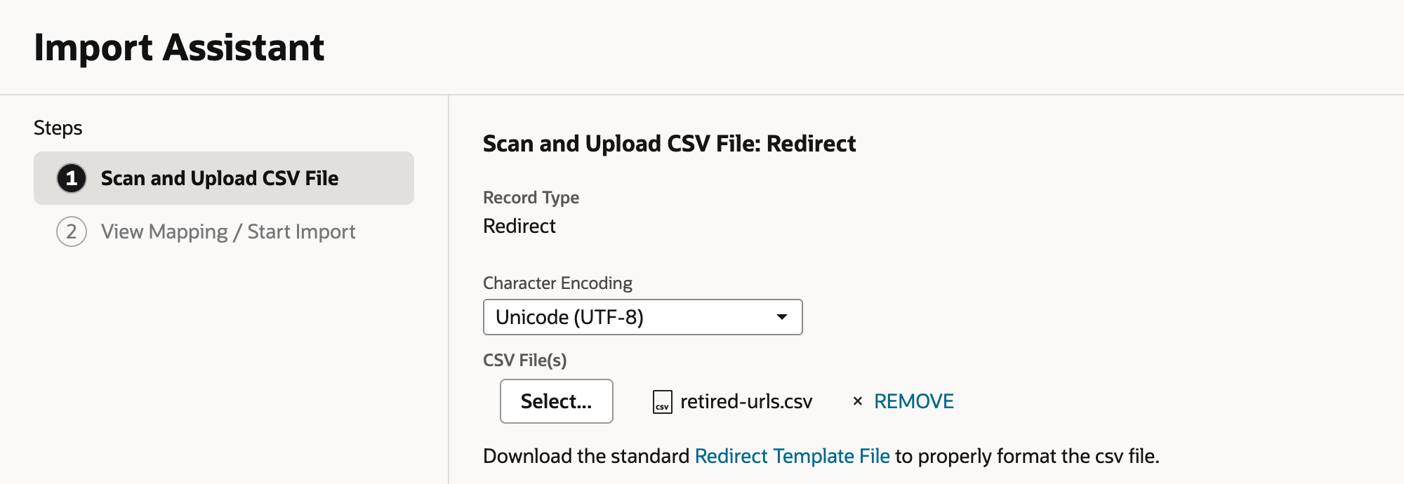 Import Assistant step 1, Scan and Upload CSV File: Redirect. Record Type Redirect, Character Encoding Unicode (UTF-8), CSV file retired-urls.csv selected, and a link to the Redirect Template File.