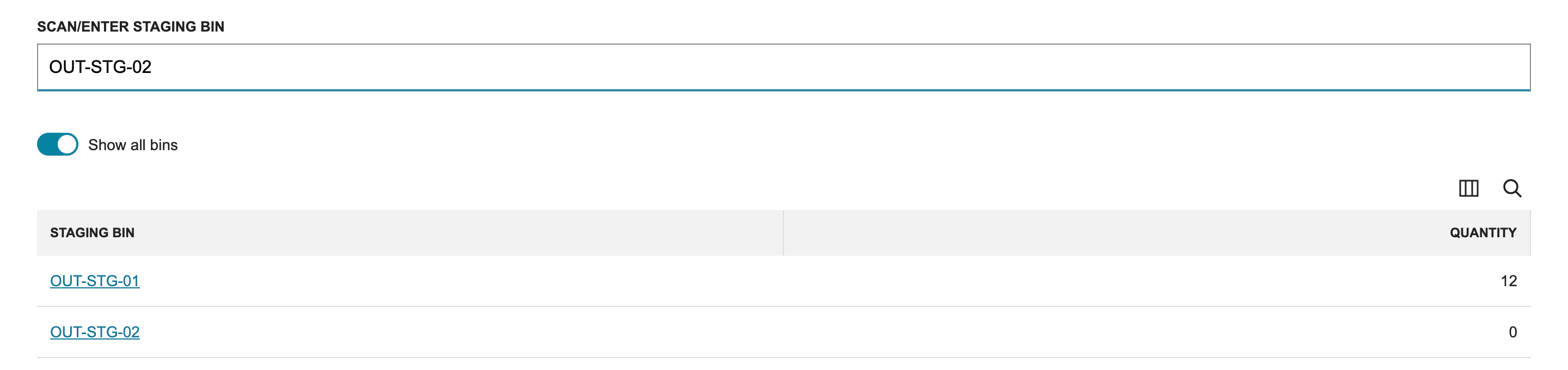 Enter Staging Bin with OUT-STG-02 typed and Show all bins listing OUT-STG-01 with 12 and OUT-STG-02 with 0.