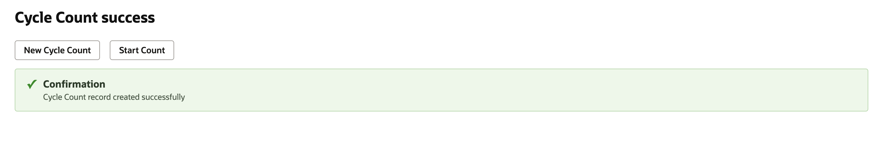 NetSuite Cycle Count success page with New Cycle Count and Start Count buttons and a Confirmation that the Cycle Count record was created successfully