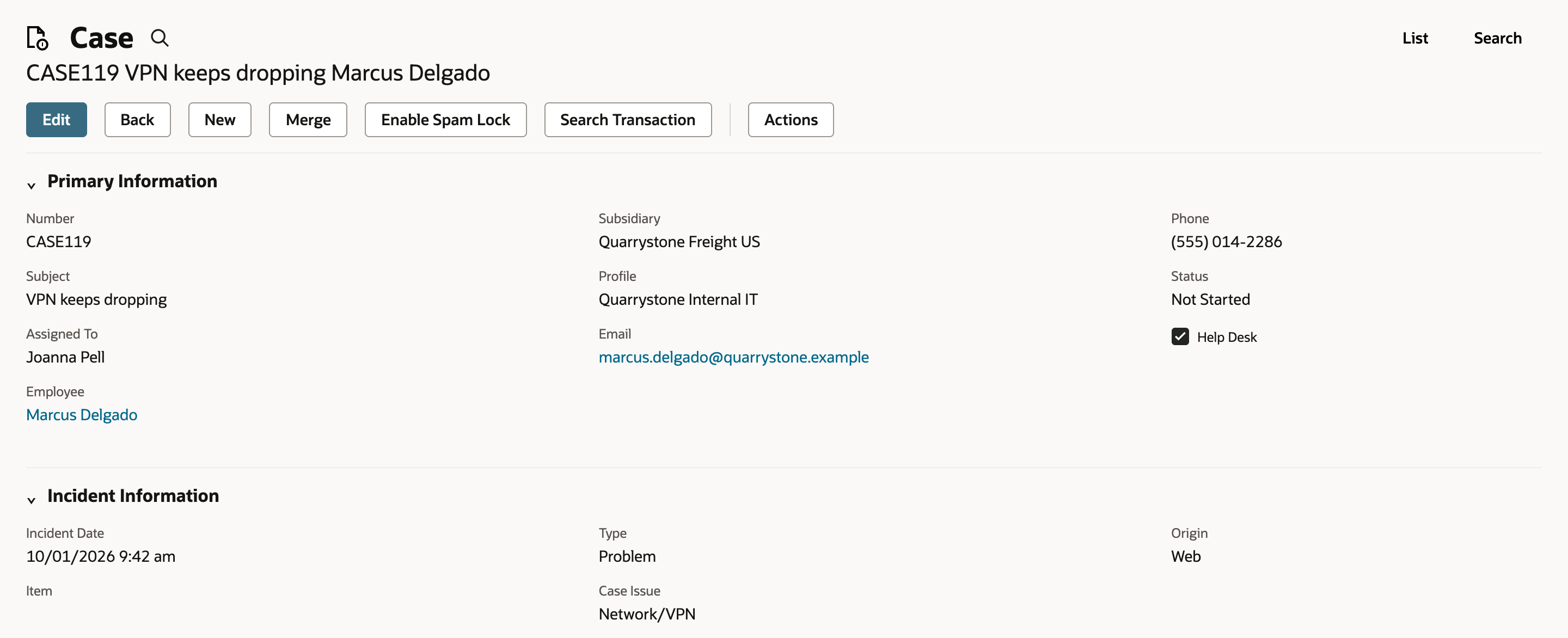 Case CASE119 VPN keeps dropping: Assigned To Joanna Pell, Employee Marcus Delgado, Help Desk checked, Status Not Started, Type Problem, Case Issue Network/VPN, Origin Web