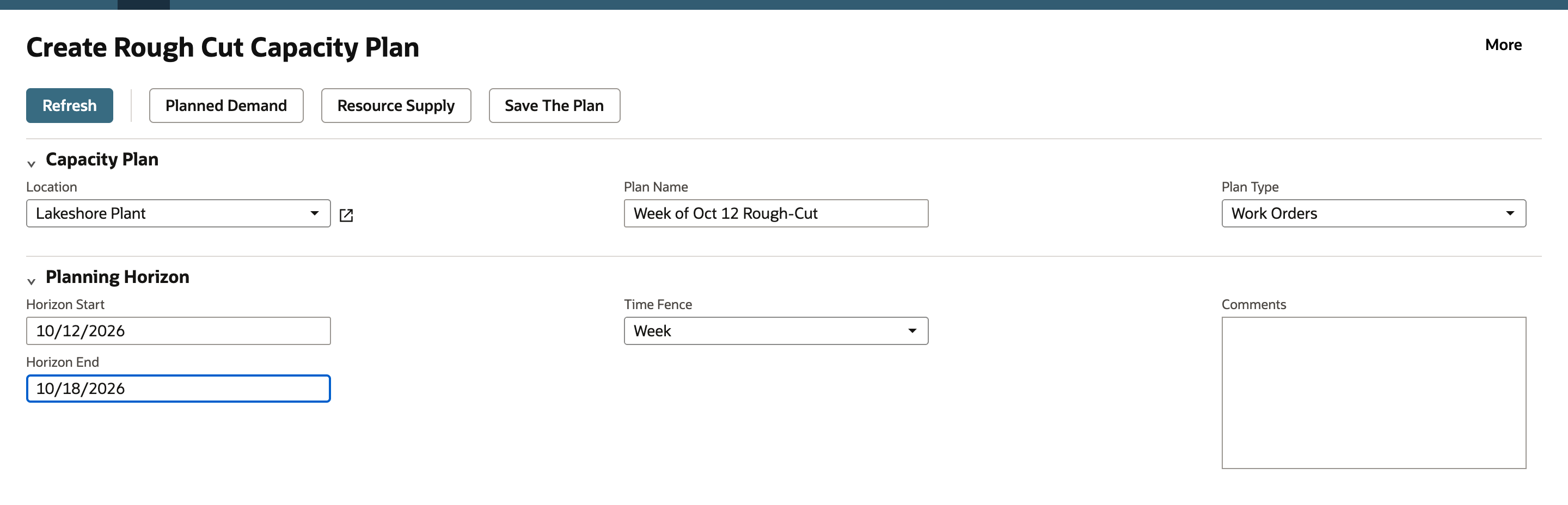 Create Rough Cut Capacity Plan page. Location is Lakeshore Plant, Plan Name is Week of Oct 12 Rough-Cut, Plan Type is Work Orders, Horizon Start is 10/12/2026, Horizon End is 10/18/2026 and Time Fence is Week.