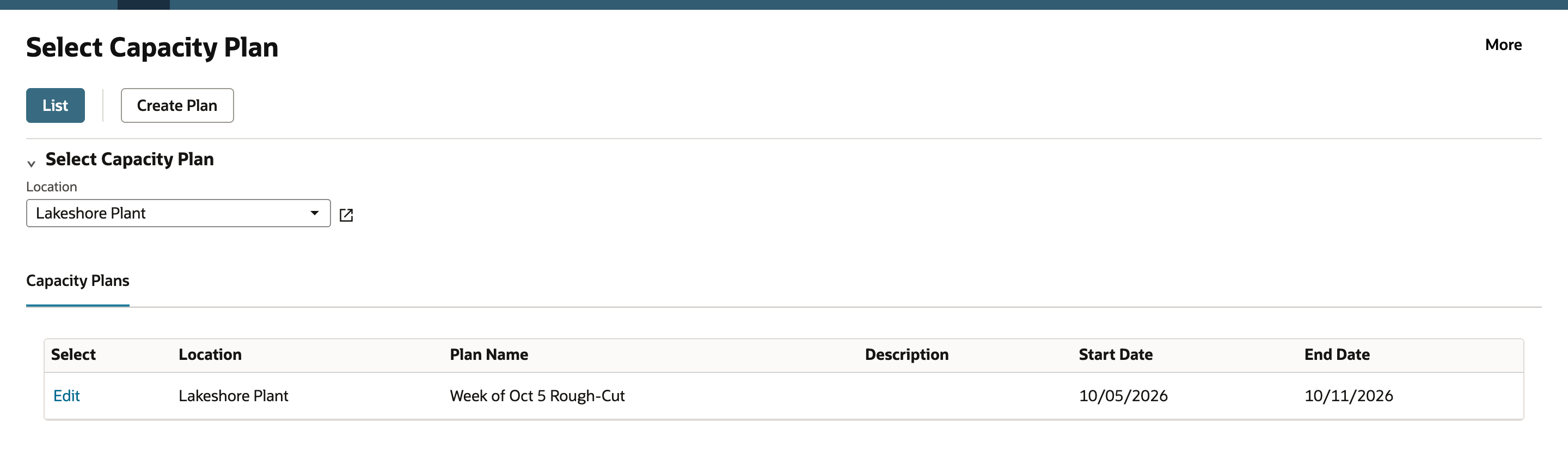 Select Capacity Plan page with Location set to Lakeshore Plant. The Capacity Plans list shows one plan, Week of Oct 5 Rough-Cut, from 10/05/2026 to 10/11/2026. List and Create Plan buttons sit above the Location field.