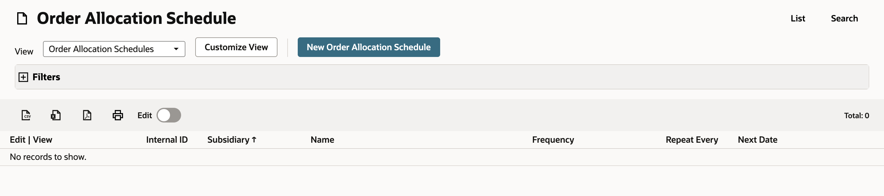 The Order Allocation Schedule list with no schedules: Total 0 marked by a red arrow, the message No records to show and the columns Internal ID, Subsidiary, Name, Frequency, Repeat Every and Next Date.