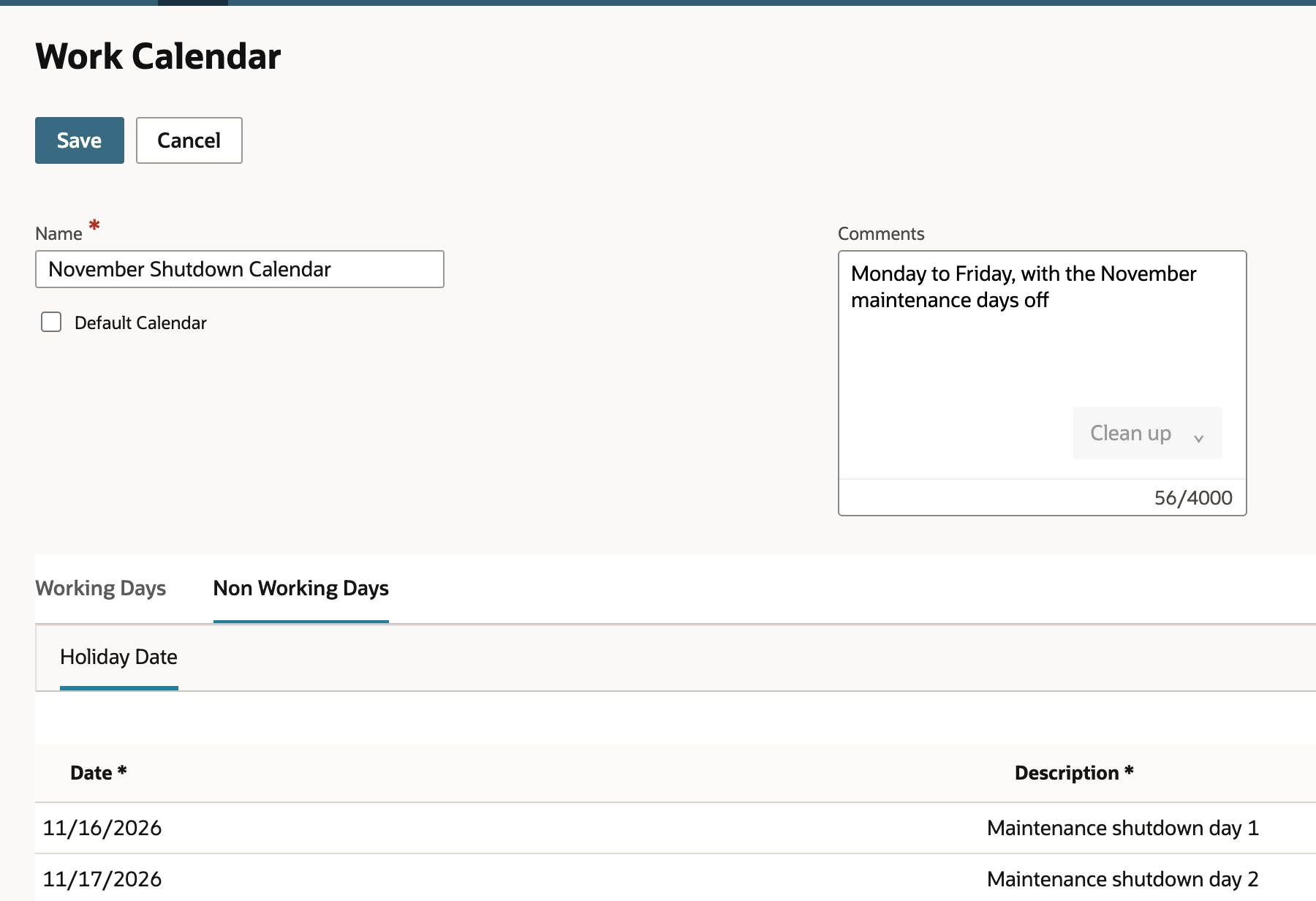 The Non Working Days subtab with two Holiday Date lines: 11/16/2026 Maintenance shutdown day 1 and 11/17/2026 Maintenance shutdown day 2.