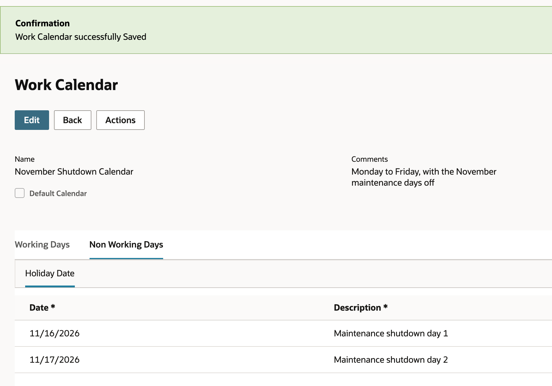 The saved calendar Non Working Days subtab listing 11/16/2026 Maintenance shutdown day 1 and 11/17/2026 Maintenance shutdown day 2.