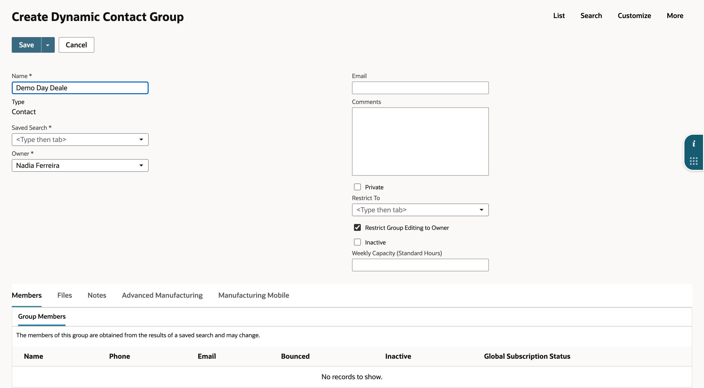 Create Dynamic Contact Group with the Name being typed, Type Contact, an empty Saved Search field, Owner Nadia Ferreira, and a Group Members list showing No records to show.