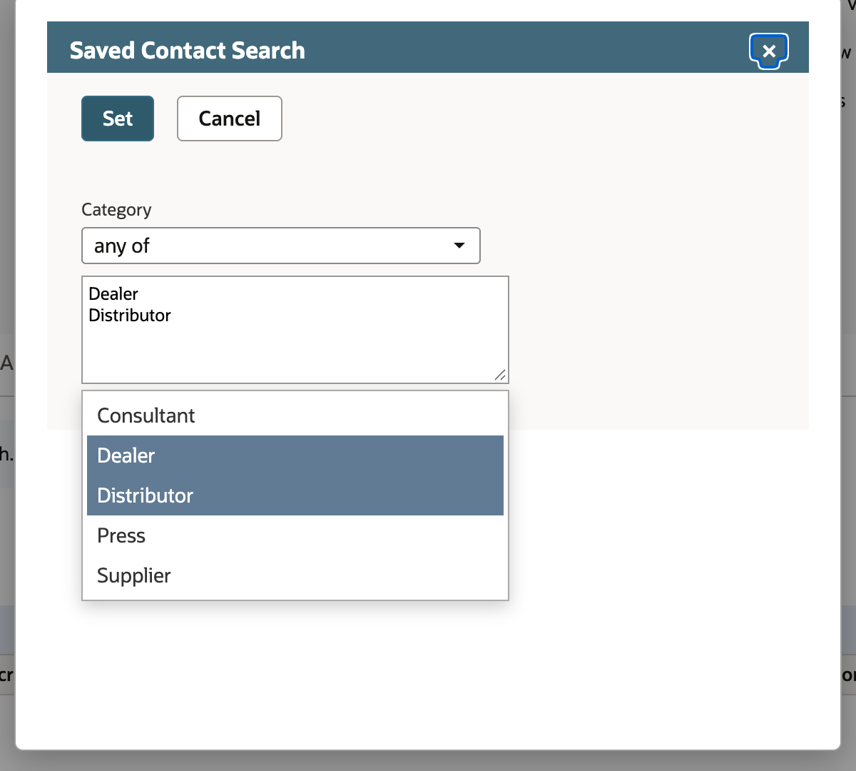 The Category criterion popup on the Saved Contact Search with the operator any of and Dealer and Distributor selected from Consultant, Dealer, Distributor, Press and Supplier, and Set and Cancel buttons.