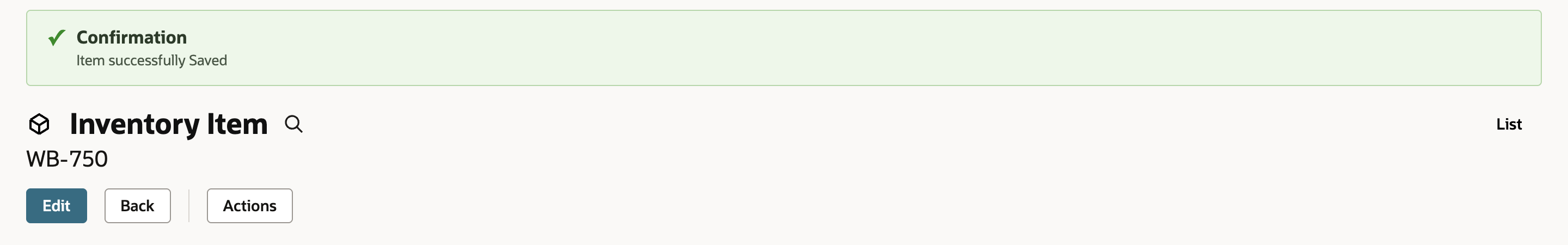 The saved Inventory Item WB-750 with the confirmation Item successfully Saved.