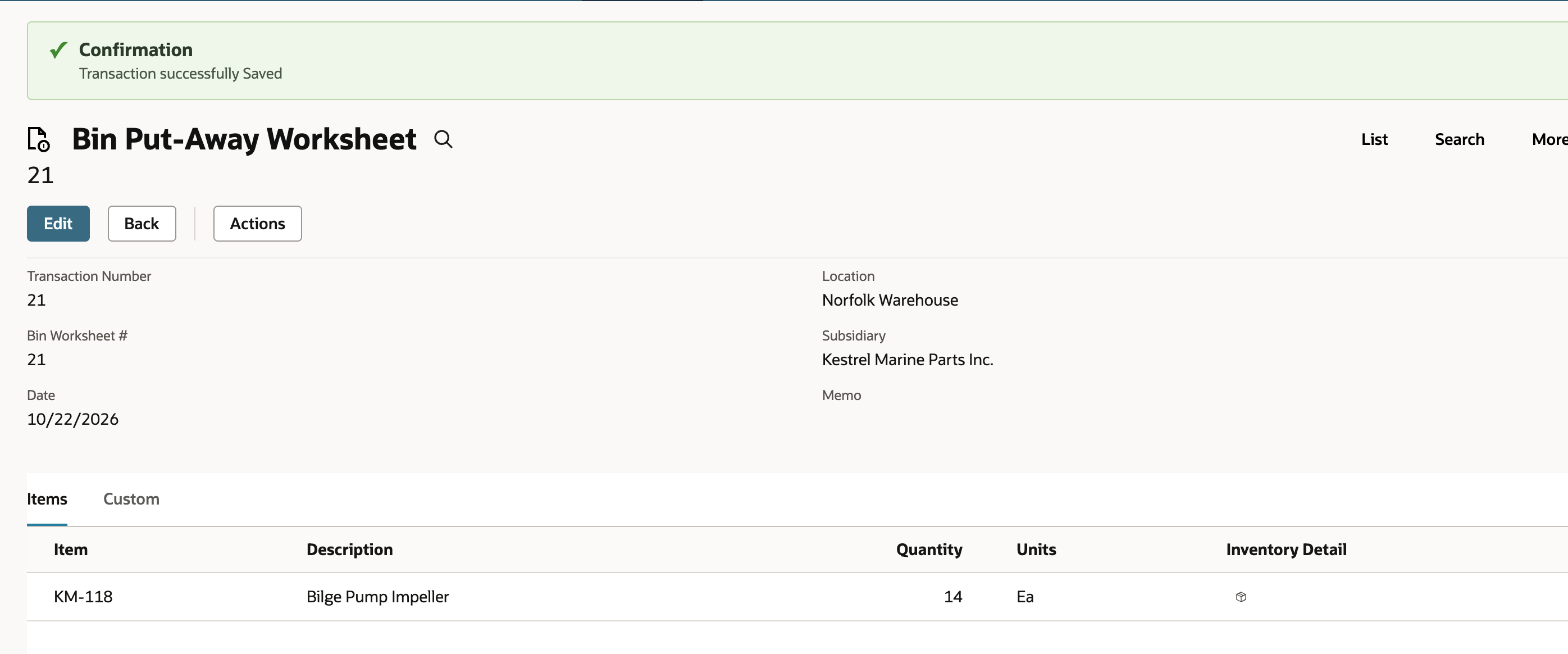 Saved Bin Put-Away Worksheet 21 with Transaction successfully Saved, Location Norfolk Warehouse, Subsidiary Kestrel Marine Parts Inc. and the KM-118 line with Quantity 14
