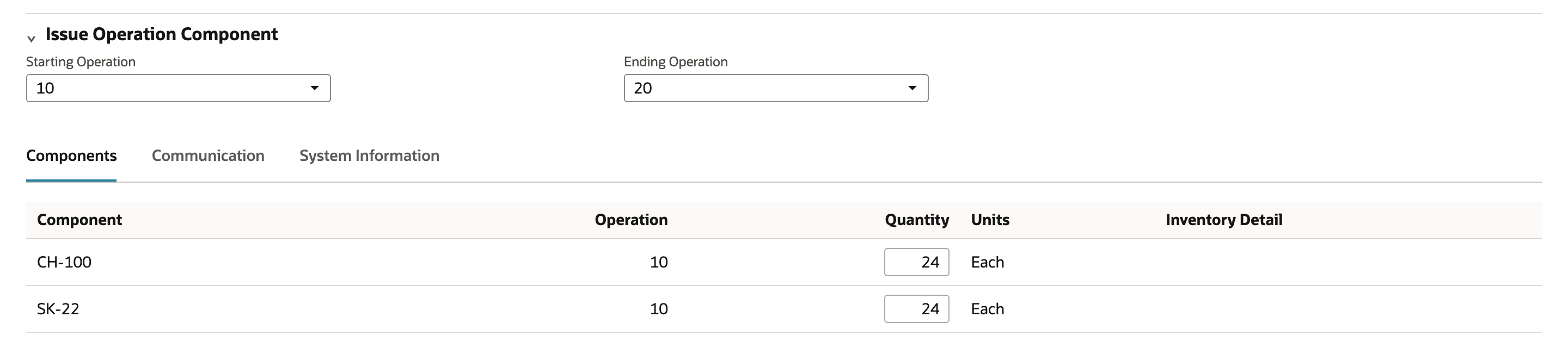 NetSuite Work Order Issue with Starting Operation 10, Ending Operation 20, and components CH-100 and SK-22 at quantity 24