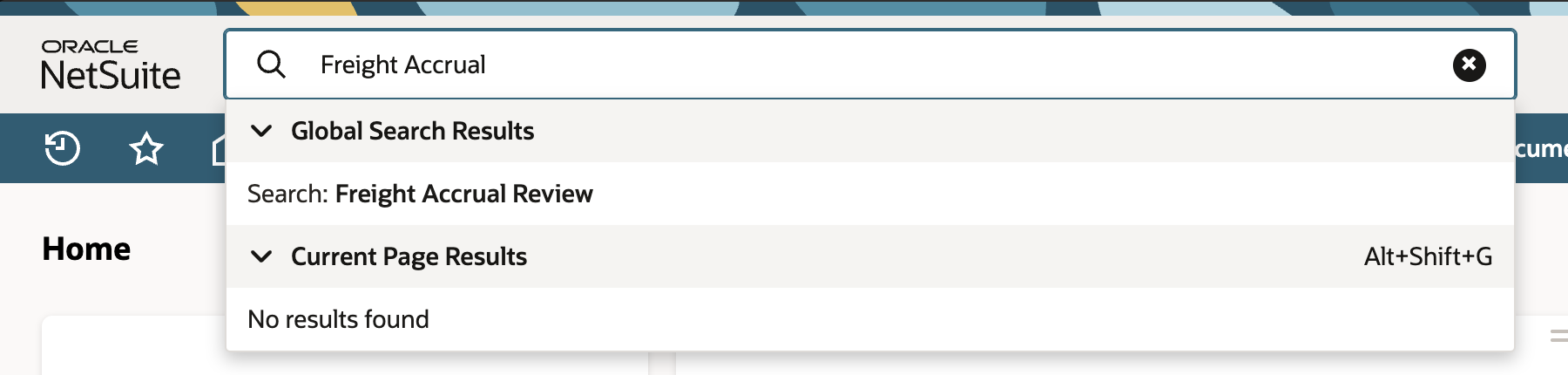 The Global Search box contains Freight Accrual. The dropdown shows Global Search Results with Search: Freight Accrual Review, and Current Page Results with No results found.
