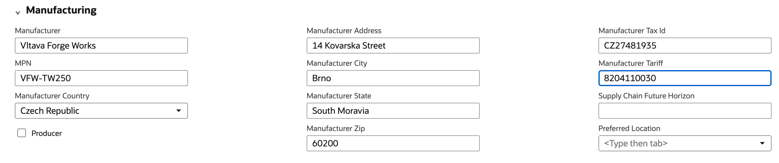 Item in edit mode, Manufacturing group. Manufacturer Vltava Forge Works, MPN VFW-TW250, Manufacturer Country Czech Republic, Producer cleared, Manufacturer Address 14 Kovarska Street, Manufacturer City Brno, Manufacturer State South Moravia, Manufacturer Zip 60200, Manufacturer Tax Id CZ27481935 and Manufacturer Tariff 8204110030.