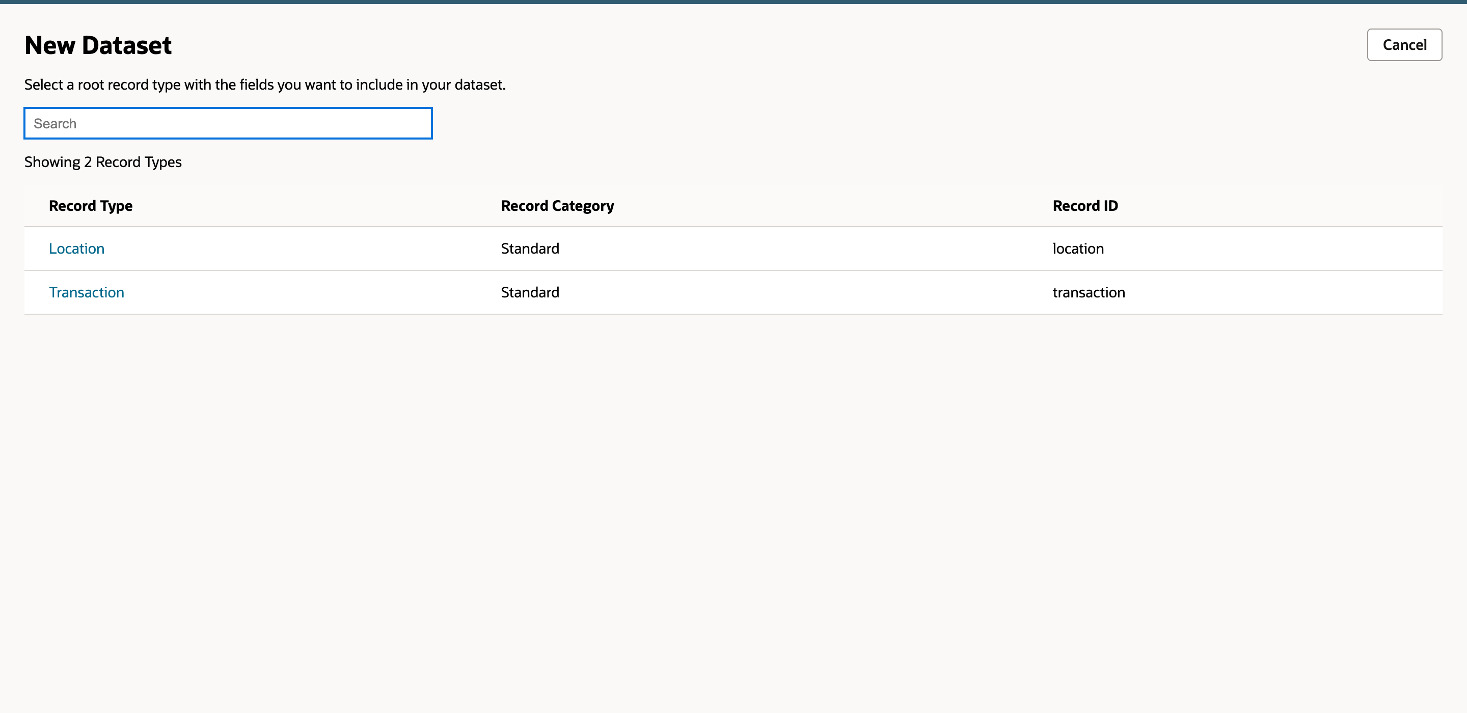 New Dataset root record chooser lists Location as a standard record type.