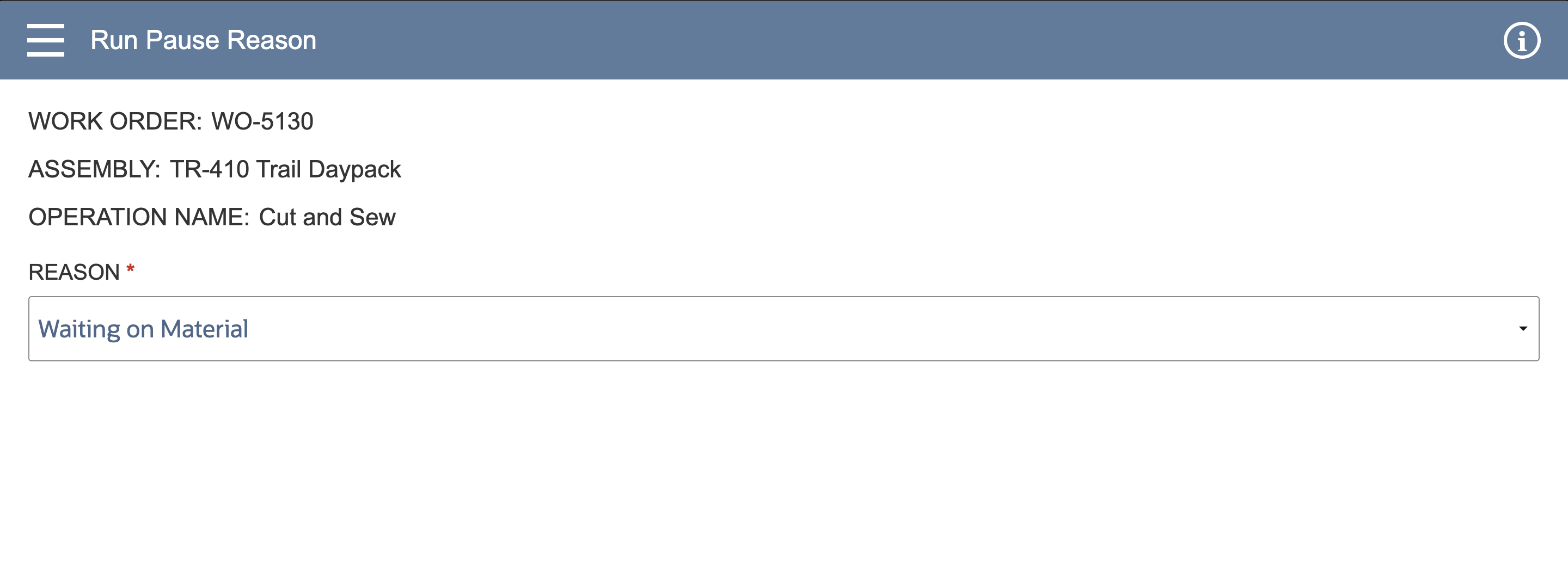 Run Pause Reason page with the Reason field set to Waiting on Material and a Confirm button.