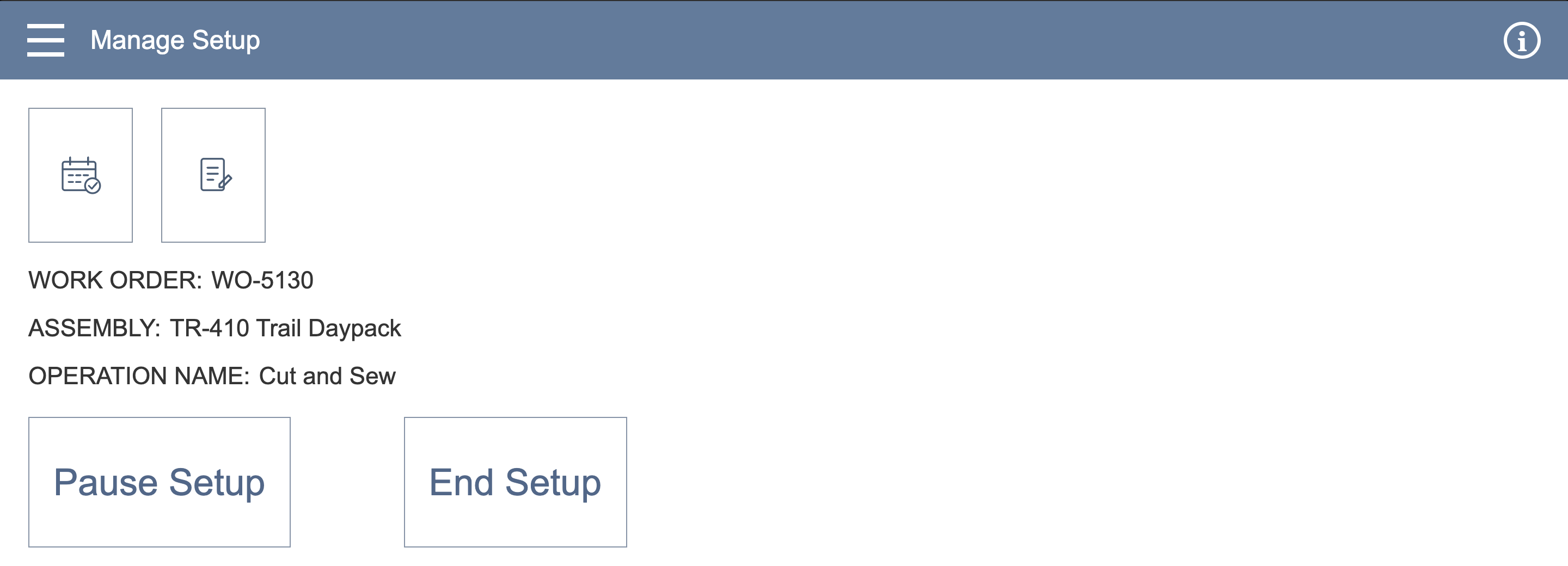 Manage Setup page with Pause Setup and End Setup buttons for operation Cut and Sew.