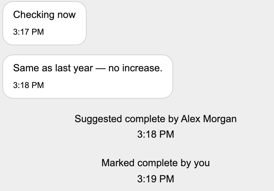 The same thread shows Suggested complete by Alex Morgan at 3:18 PM and Marked complete by you at 3:19 PM.