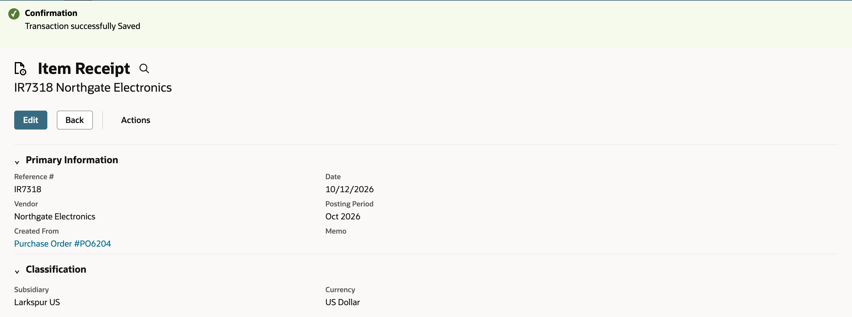 Saved item receipt IR7318 with Created From Purchase Order PO6204 and a Transaction successfully Saved confirmation.
