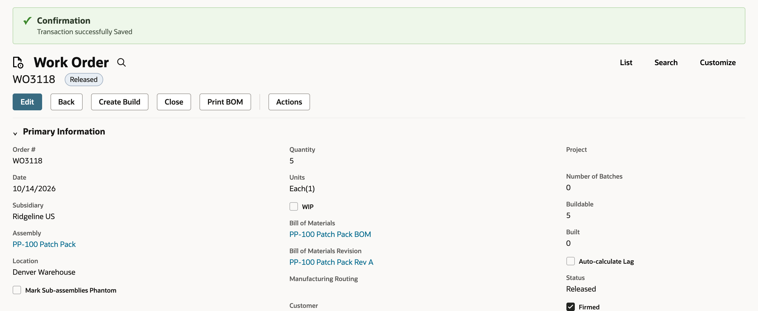 Saved work order WO3118 under a Confirmation band reading Transaction successfully Saved. Status Released, Quantity 5, Buildable 5 and Built 0. The action bar lists Edit, Back, Create Build, Close, Print BOM and Actions. An arrow points to Create Build.