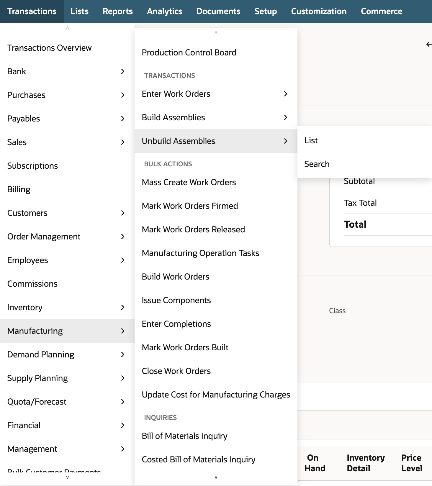 NetSuite Transactions menu with Manufacturing open and Unbuild Assemblies highlighted under TRANSACTIONS, below Enter Work Orders and Build Assemblies, with a List and Search flyout