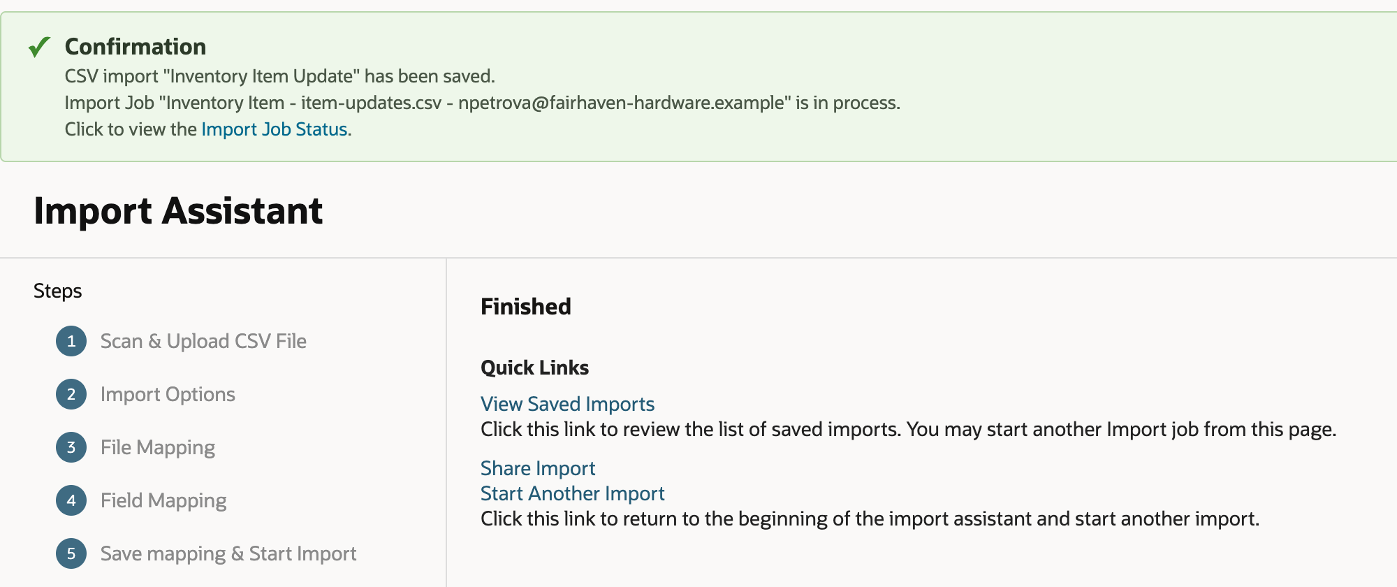 The Finished page with a confirmation that the CSV import Inventory Item Update was saved and its job is in process, and a link to Import Job Status.