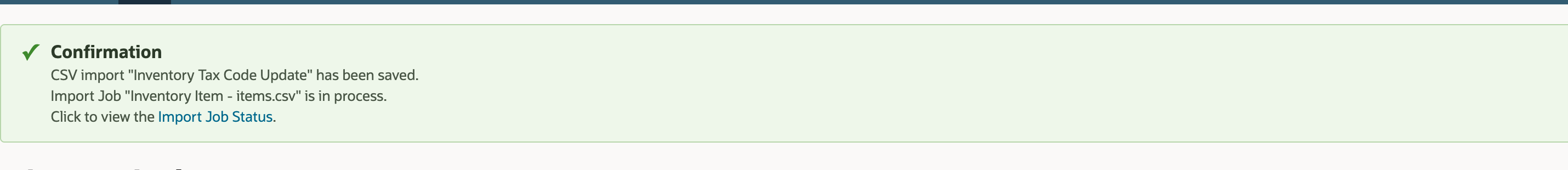 A green confirmation says the CSV import was saved and the Inventory Item job is in process.