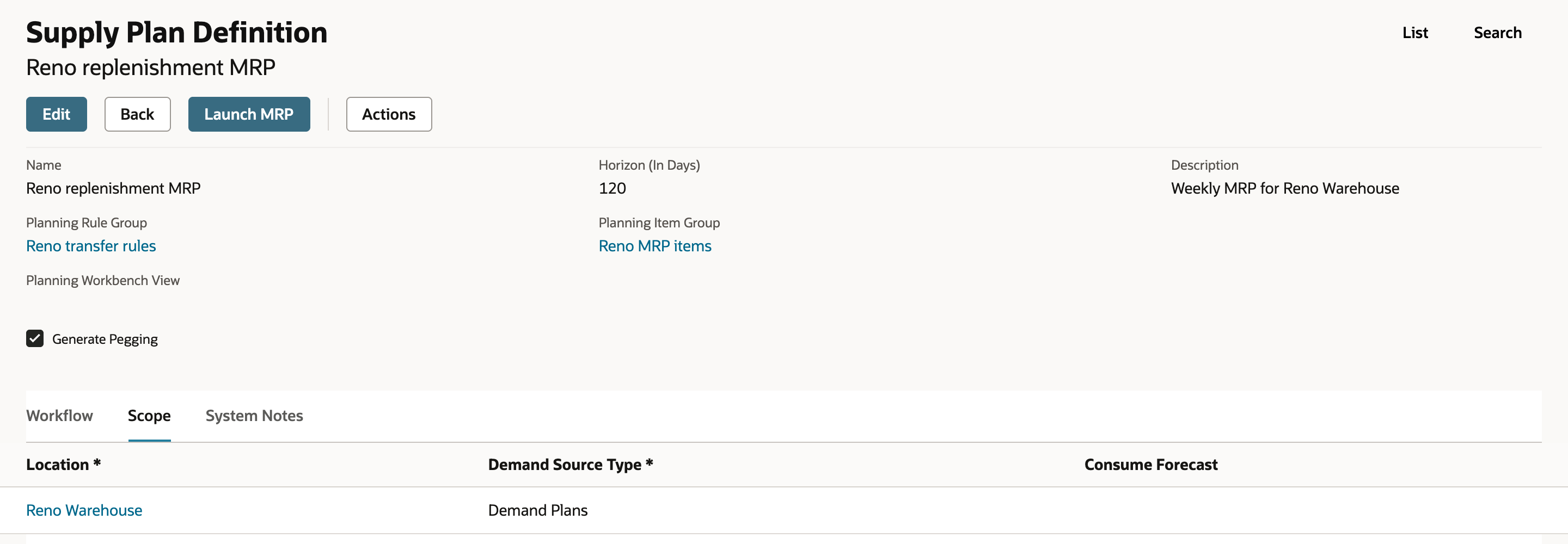 Supply Plan Definition Reno replenishment MRP with Horizon 120, Generate Pegging checked, and a Scope row for Reno Warehouse with Demand Source Type Demand Plans and Consume Forecast blank.