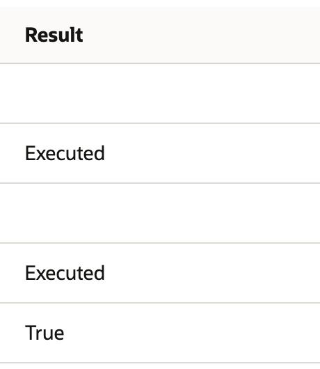 The final log Result column shows two Executed entries and True.